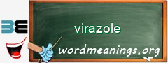 WordMeaning blackboard for virazole